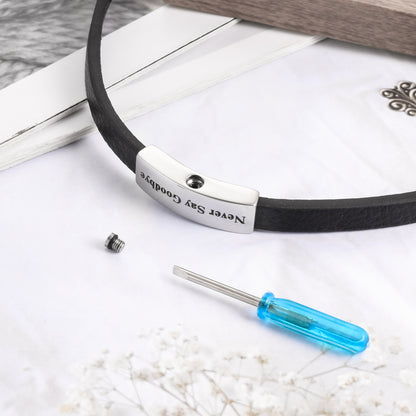 Leather Cremation Bracelet - Never Say Goodbye